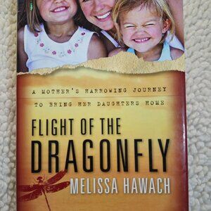 Flight of the Dragonfly Melissa Hawach Hardcover Inscribed Signed 2008 Crime